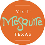 Visit Mesquite, Texas
